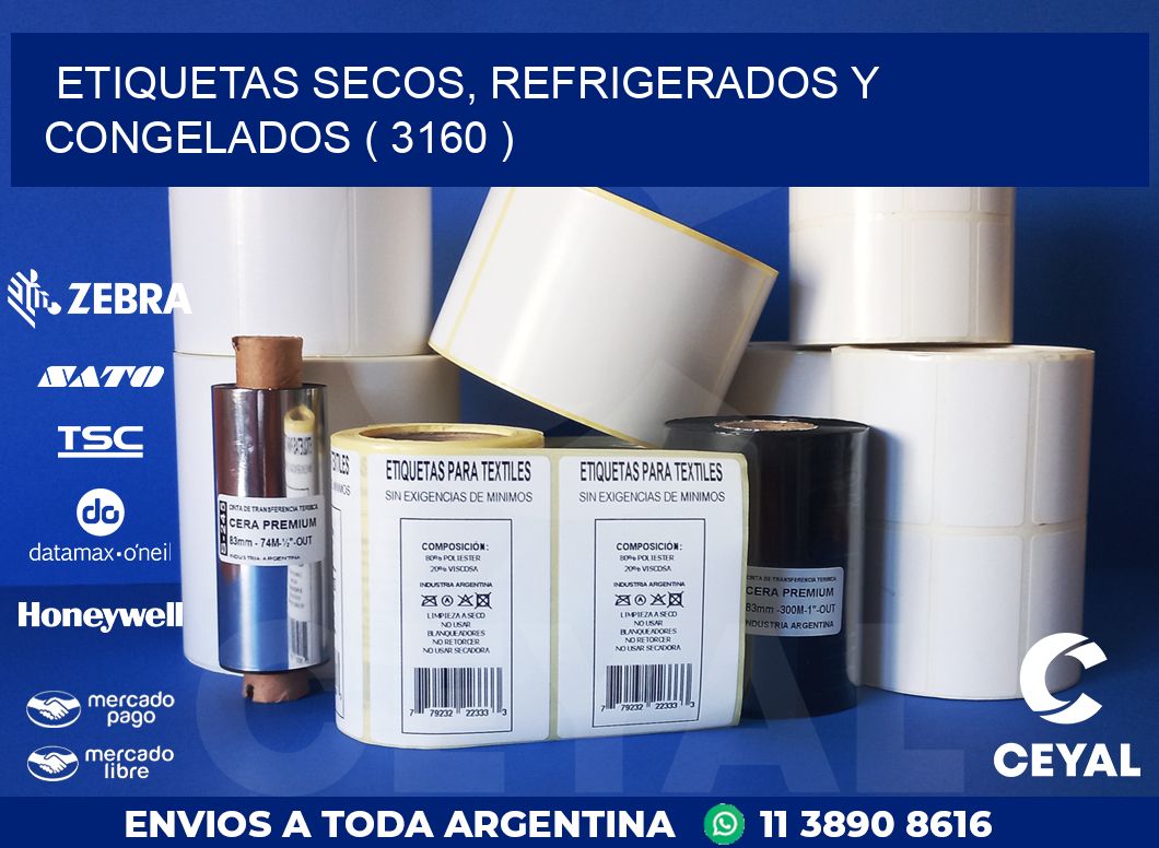 ETIQUETAS SECOS, REFRIGERADOS Y CONGELADOS ( 3160 )