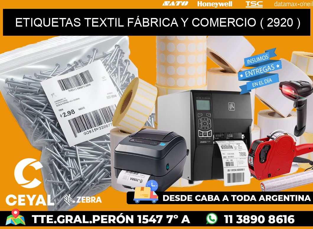 ETIQUETAS TEXTIL FÁBRICA Y COMERCIO ( 2920 )