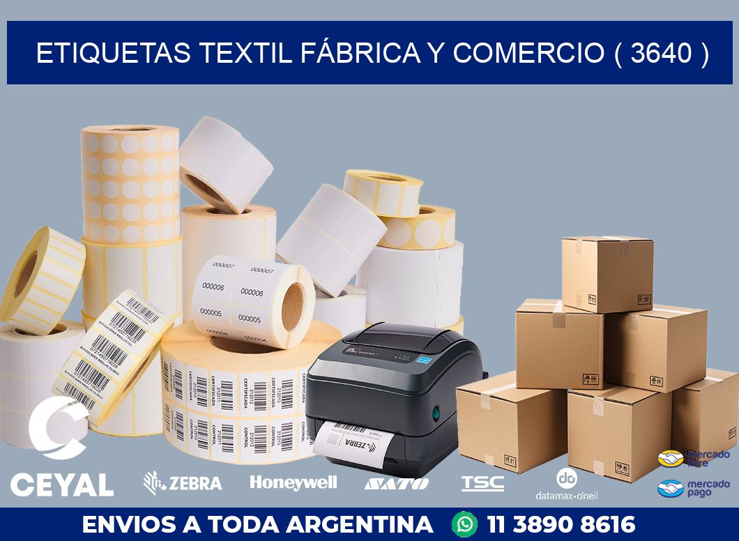 ETIQUETAS TEXTIL FÁBRICA Y COMERCIO ( 3640 )