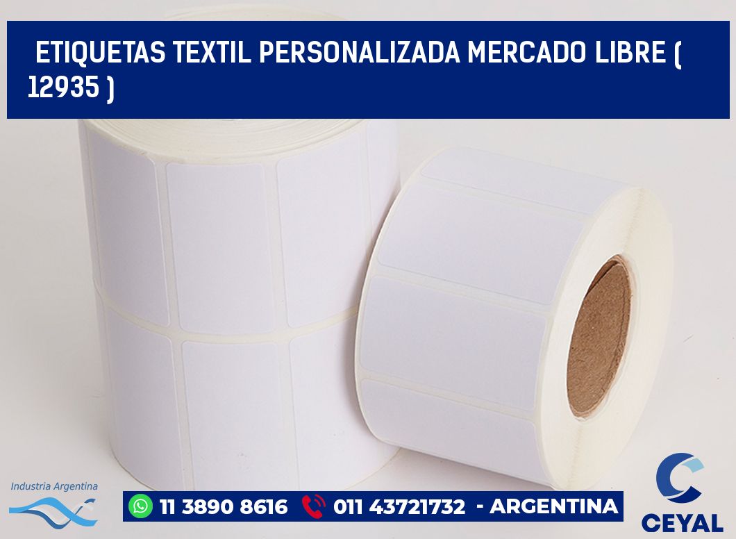 ETIQUETAS TEXTIL PERSONALIZADA MERCADO LIBRE ( 12935 )