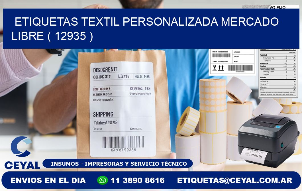 ETIQUETAS TEXTIL PERSONALIZADA MERCADO LIBRE ( 12935 )