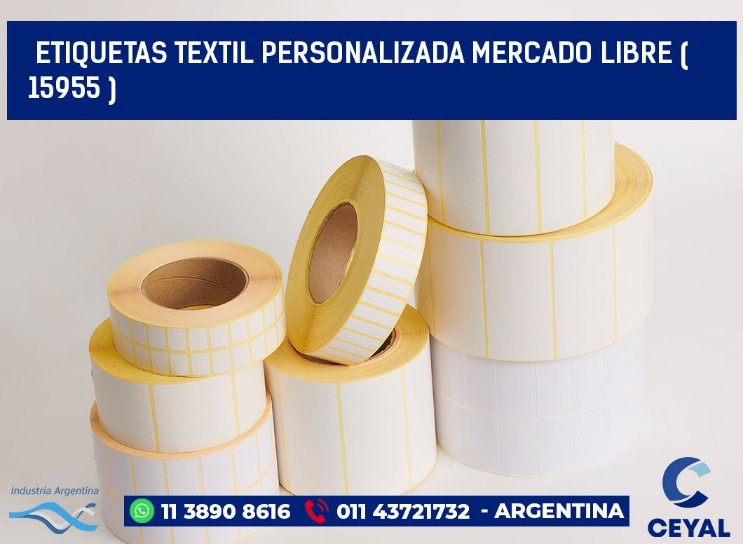 ETIQUETAS TEXTIL PERSONALIZADA MERCADO LIBRE ( 15955 )