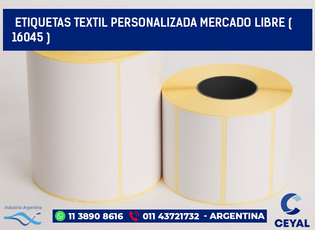 ETIQUETAS TEXTIL PERSONALIZADA MERCADO LIBRE ( 16045 )