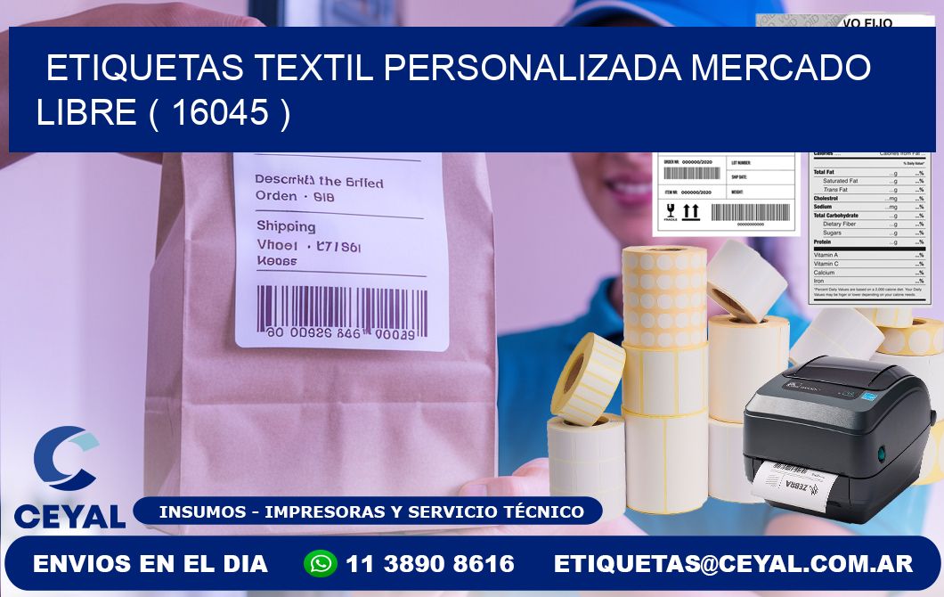 ETIQUETAS TEXTIL PERSONALIZADA MERCADO LIBRE ( 16045 )