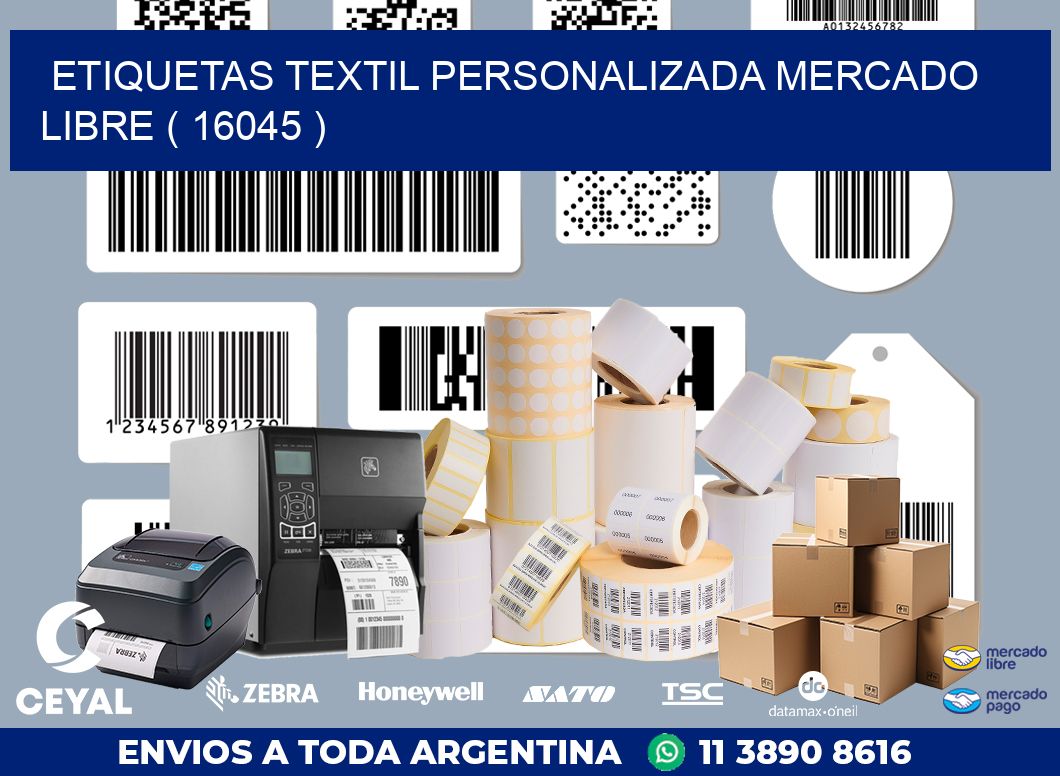 ETIQUETAS TEXTIL PERSONALIZADA MERCADO LIBRE ( 16045 )