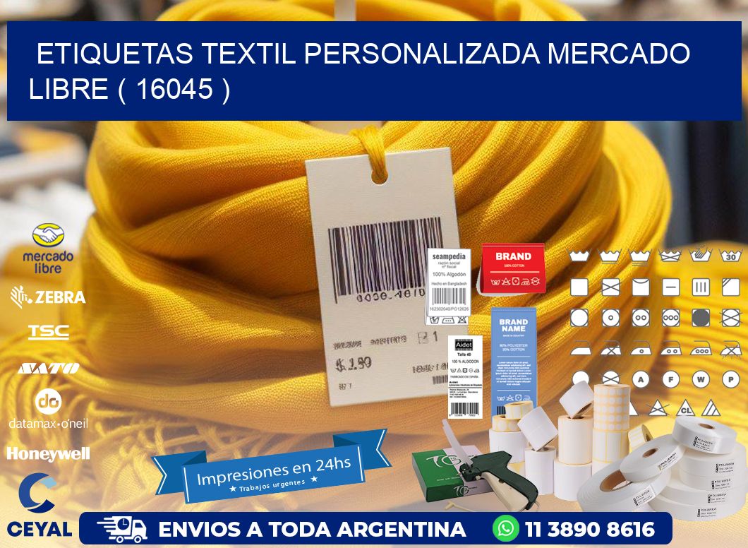 ETIQUETAS TEXTIL PERSONALIZADA MERCADO LIBRE ( 16045 )