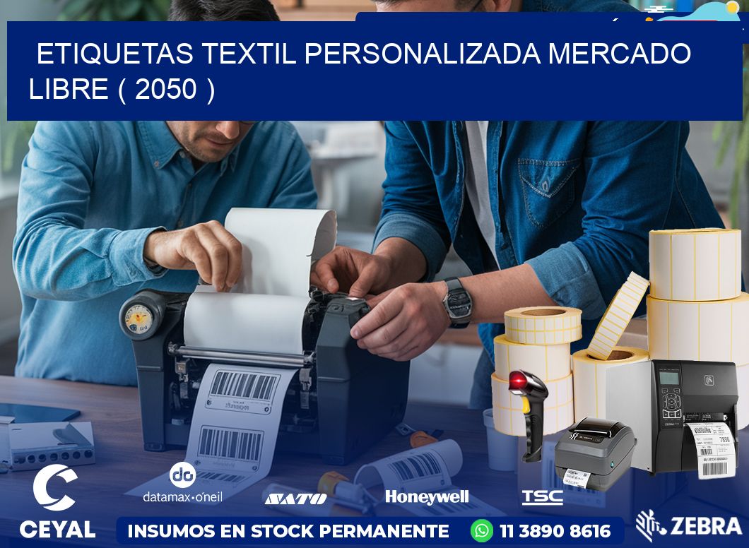 ETIQUETAS TEXTIL PERSONALIZADA MERCADO LIBRE ( 2050 )