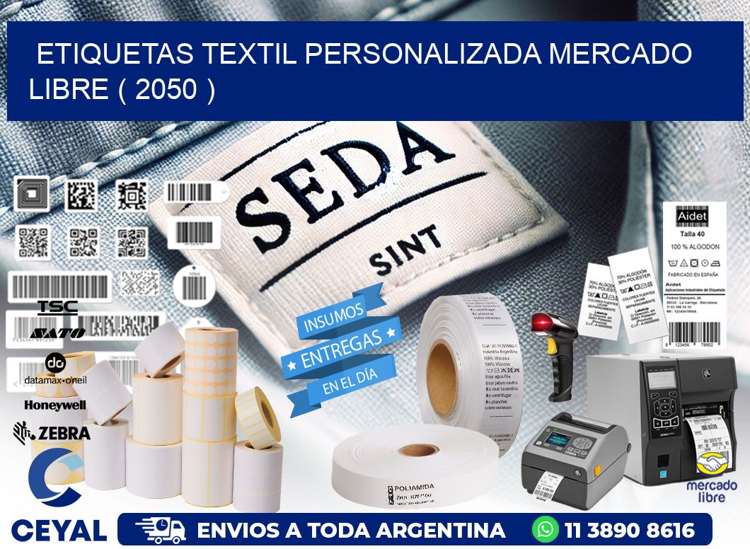 ETIQUETAS TEXTIL PERSONALIZADA MERCADO LIBRE ( 2050 )