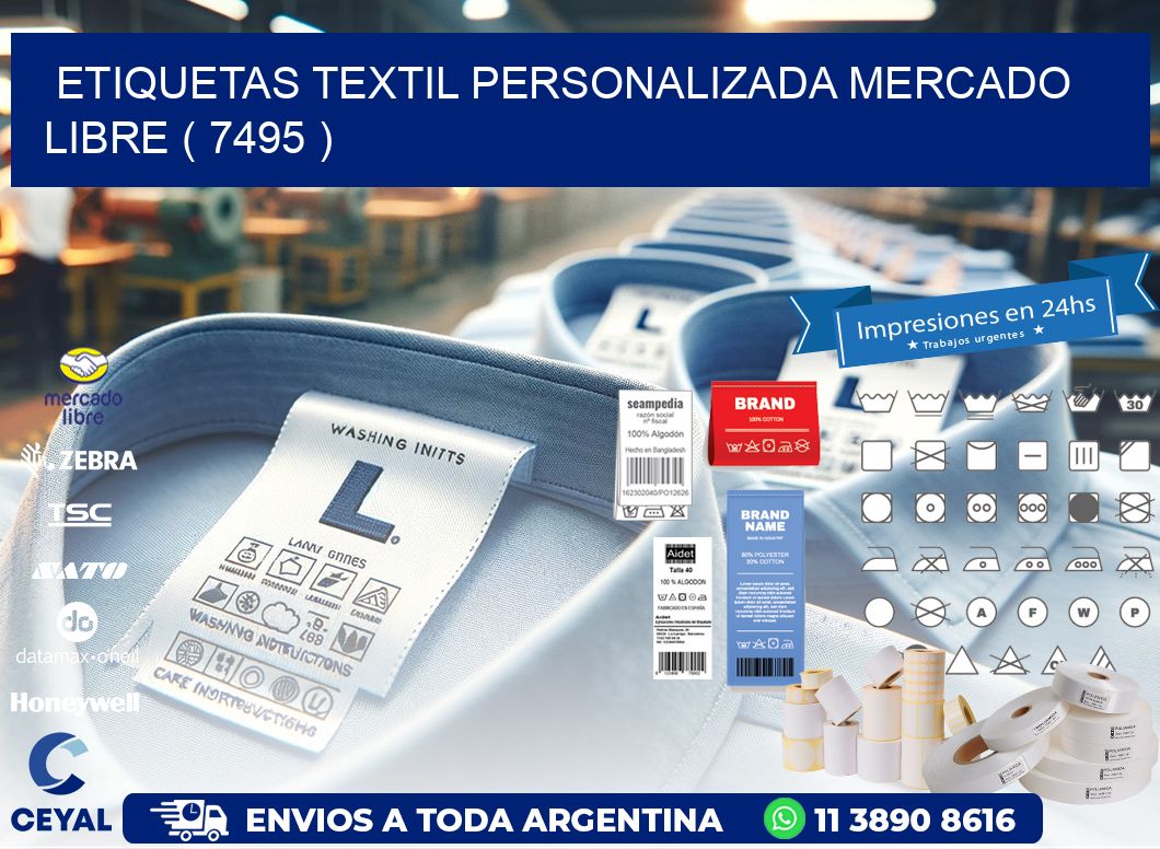 ETIQUETAS TEXTIL PERSONALIZADA MERCADO LIBRE ( 7495 )