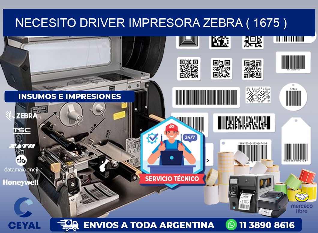 NECESITO DRIVER IMPRESORA ZEBRA ( 1675 )