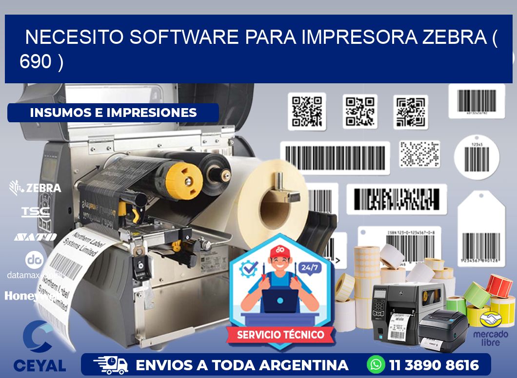 NECESITO SOFTWARE PARA IMPRESORA ZEBRA ( 690 )