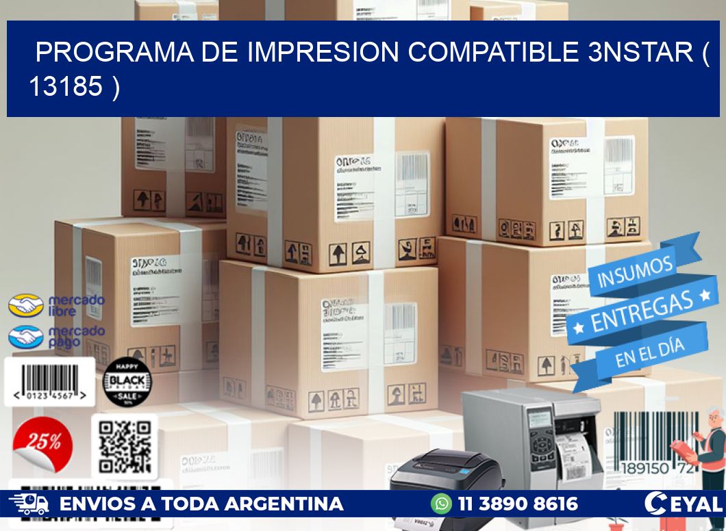 PROGRAMA DE IMPRESION COMPATIBLE 3NSTAR ( 13185 )