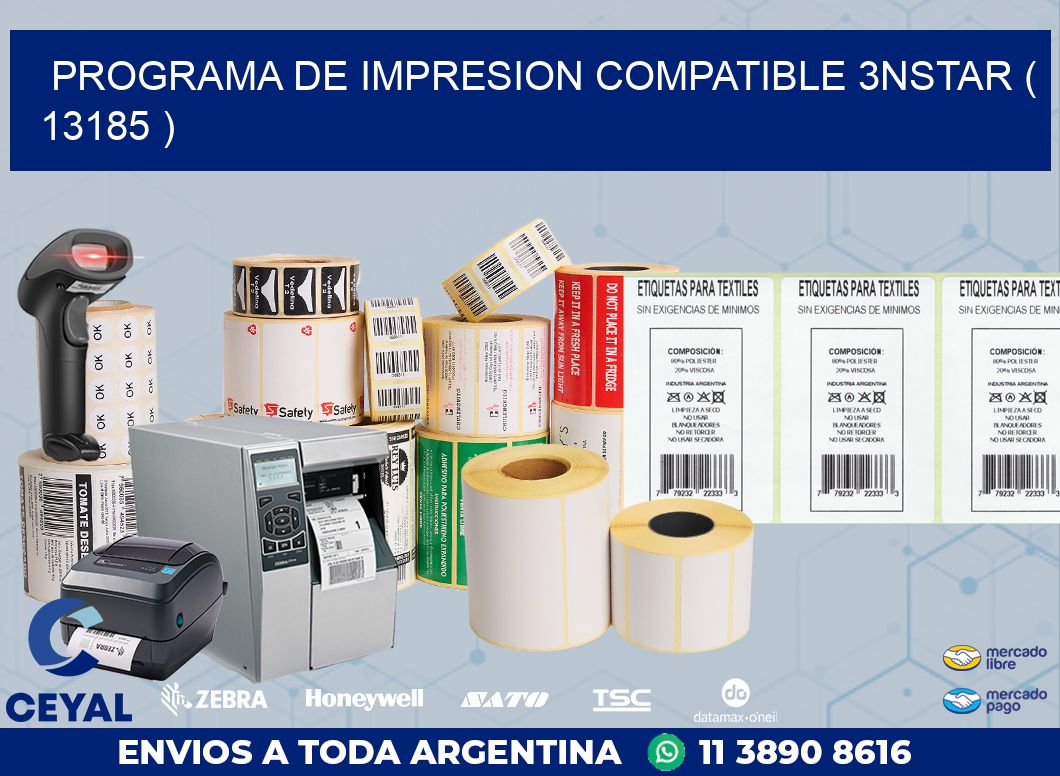 PROGRAMA DE IMPRESION COMPATIBLE 3NSTAR ( 13185 )