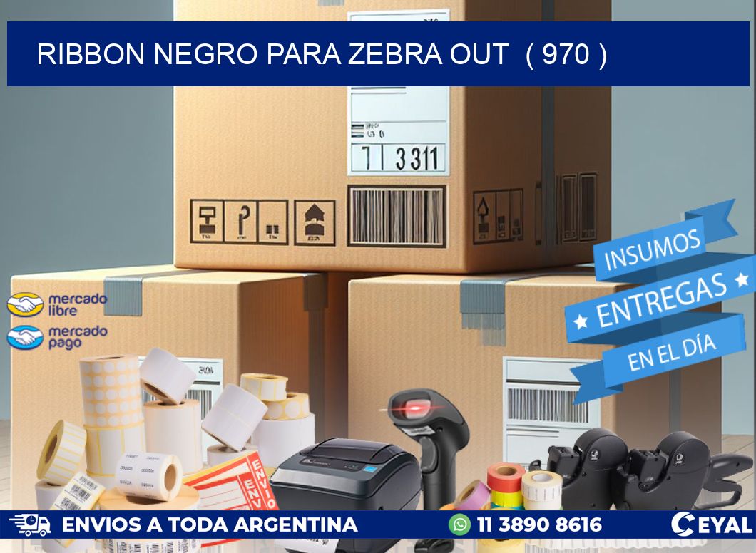 RIBBON NEGRO PARA ZEBRA OUT  ( 970 )