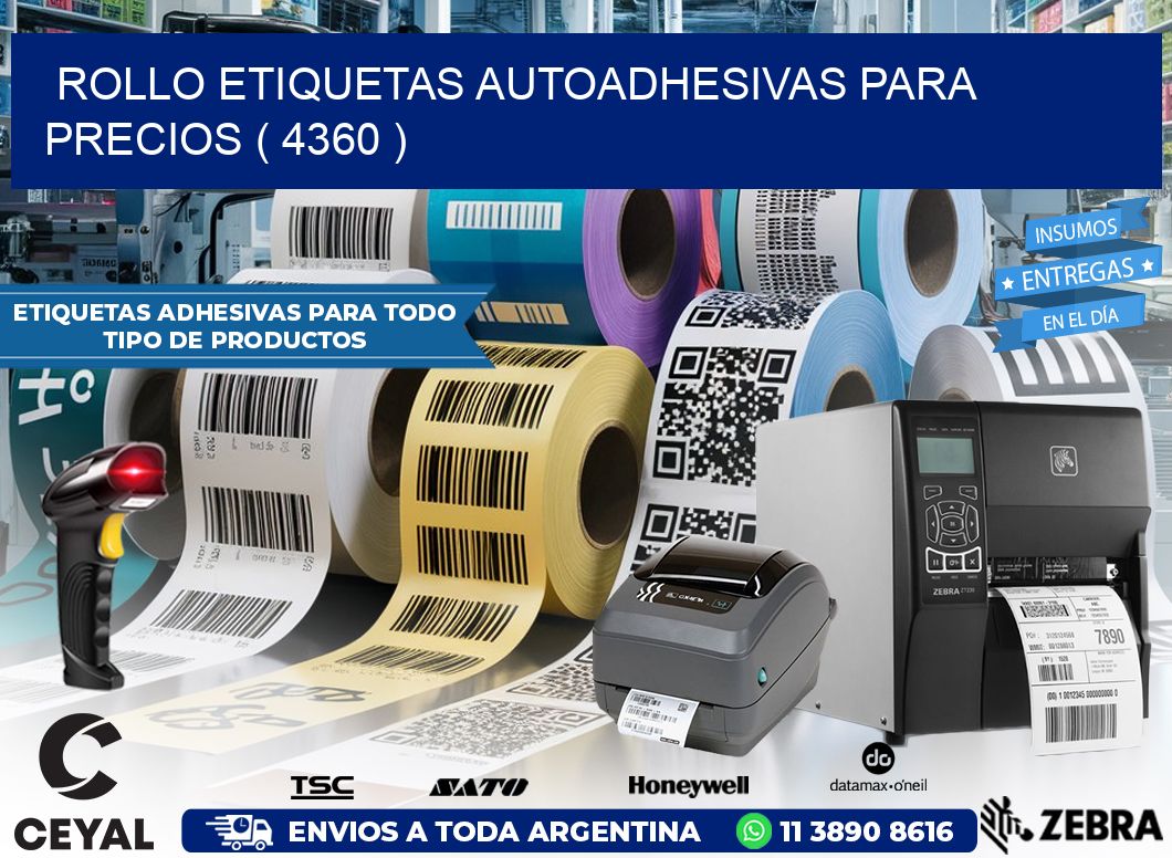 ROLLO ETIQUETAS AUTOADHESIVAS PARA PRECIOS ( 4360 )