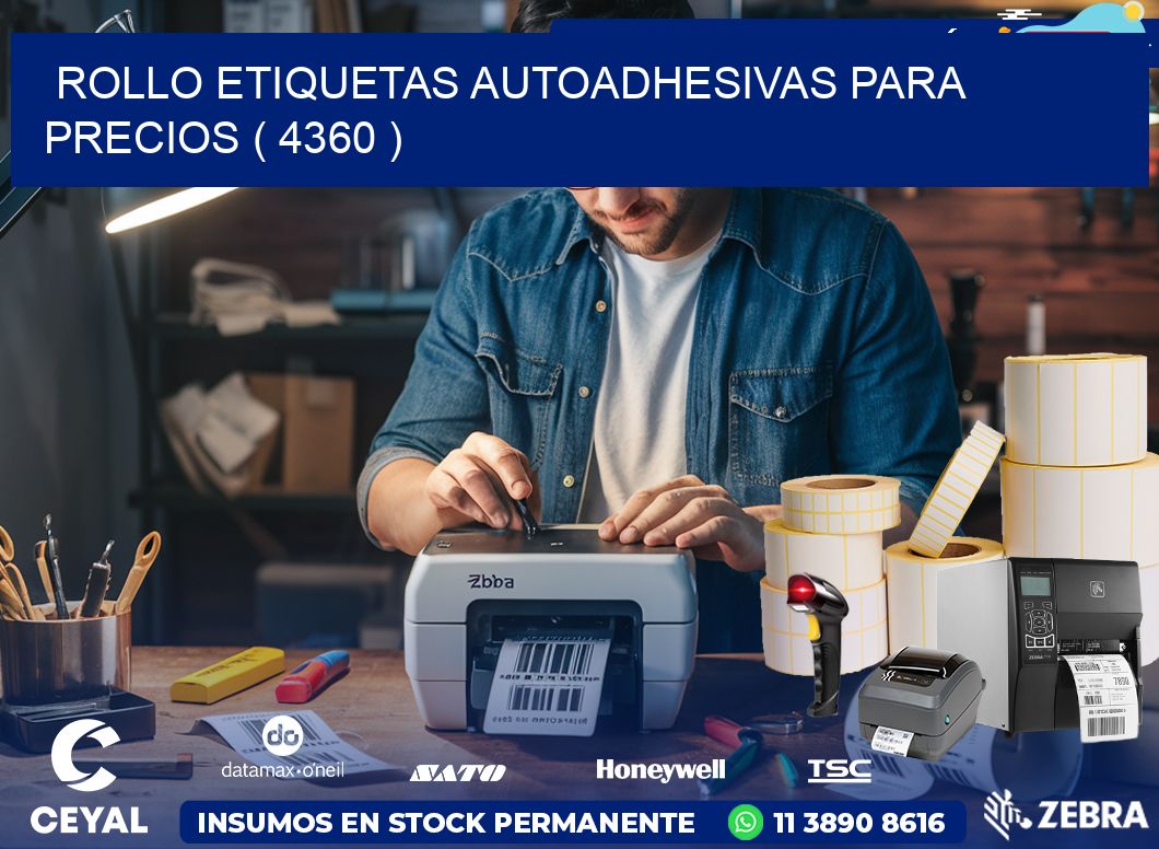 ROLLO ETIQUETAS AUTOADHESIVAS PARA PRECIOS ( 4360 )