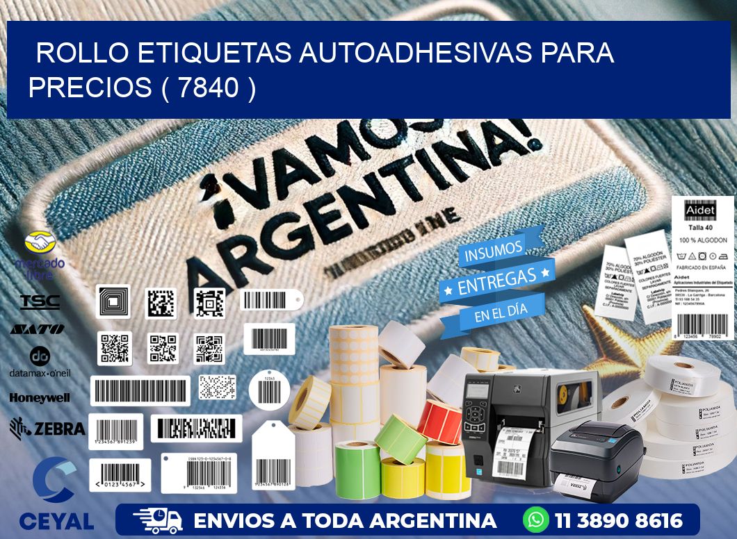 ROLLO ETIQUETAS AUTOADHESIVAS PARA PRECIOS ( 7840 )