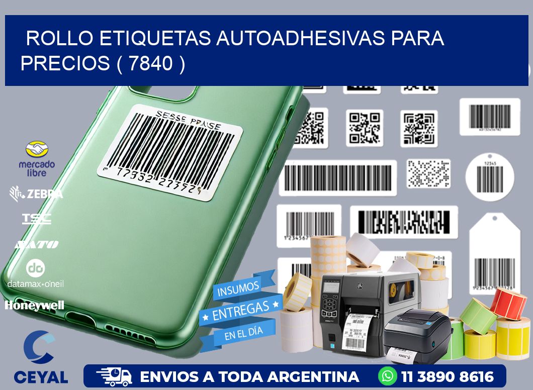 ROLLO ETIQUETAS AUTOADHESIVAS PARA PRECIOS ( 7840 )