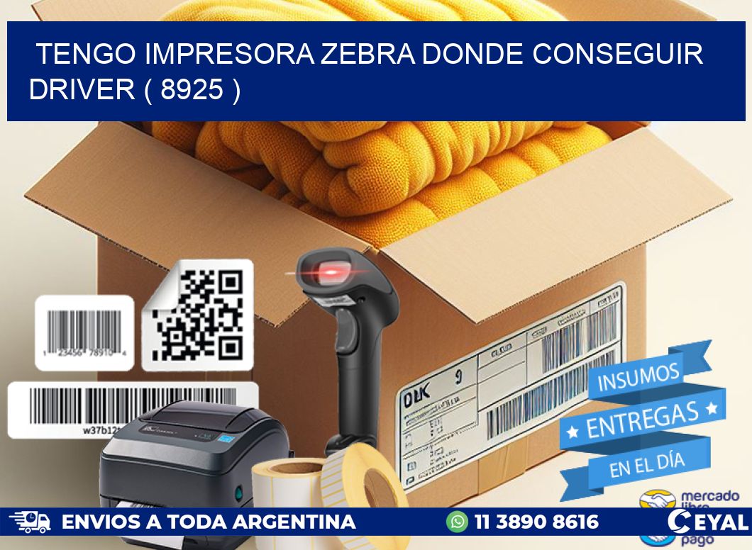 TENGO IMPRESORA ZEBRA DONDE CONSEGUIR DRIVER ( 8925 )