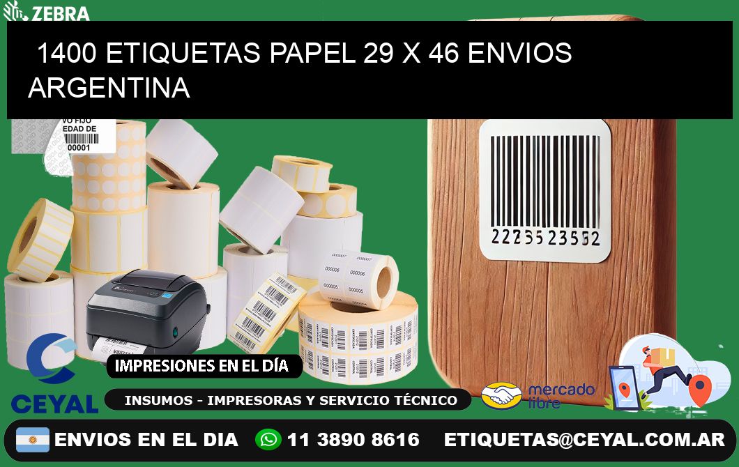 1400 ETIQUETAS PAPEL 29 x 46 ENVIOS ARGENTINA