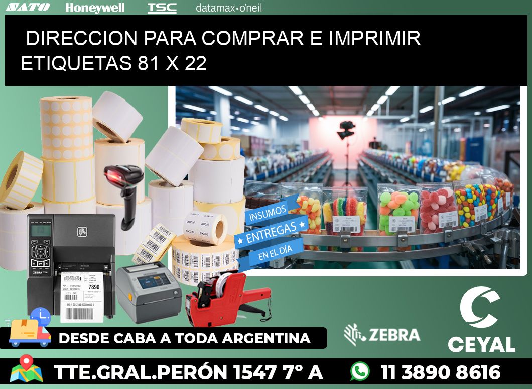 DIRECCION PARA COMPRAR E IMPRIMIR ETIQUETAS 81 x 22