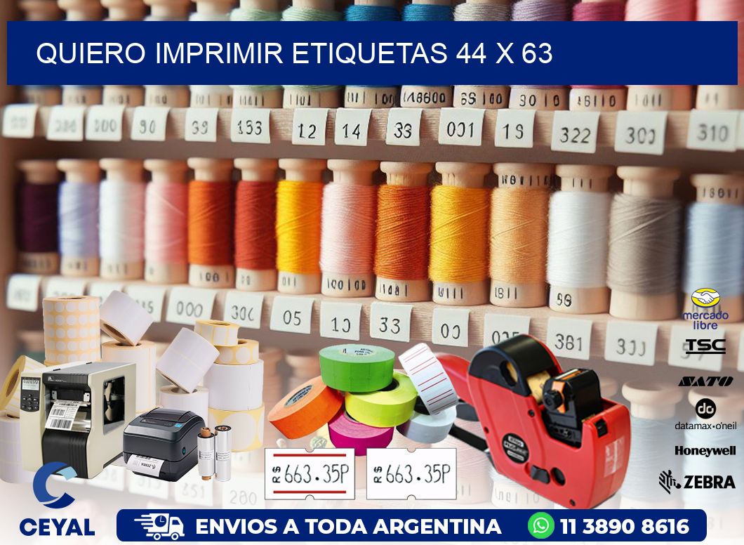 QUIERO IMPRIMIR ETIQUETAS 44 x 63