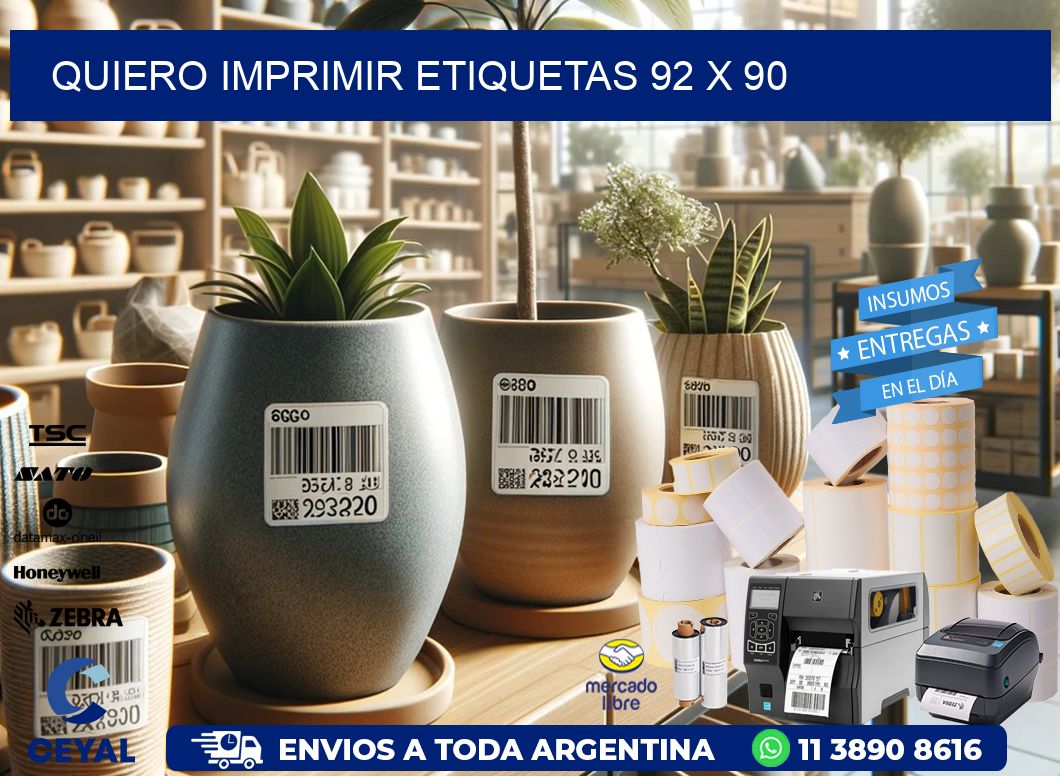 QUIERO IMPRIMIR ETIQUETAS 92 x 90