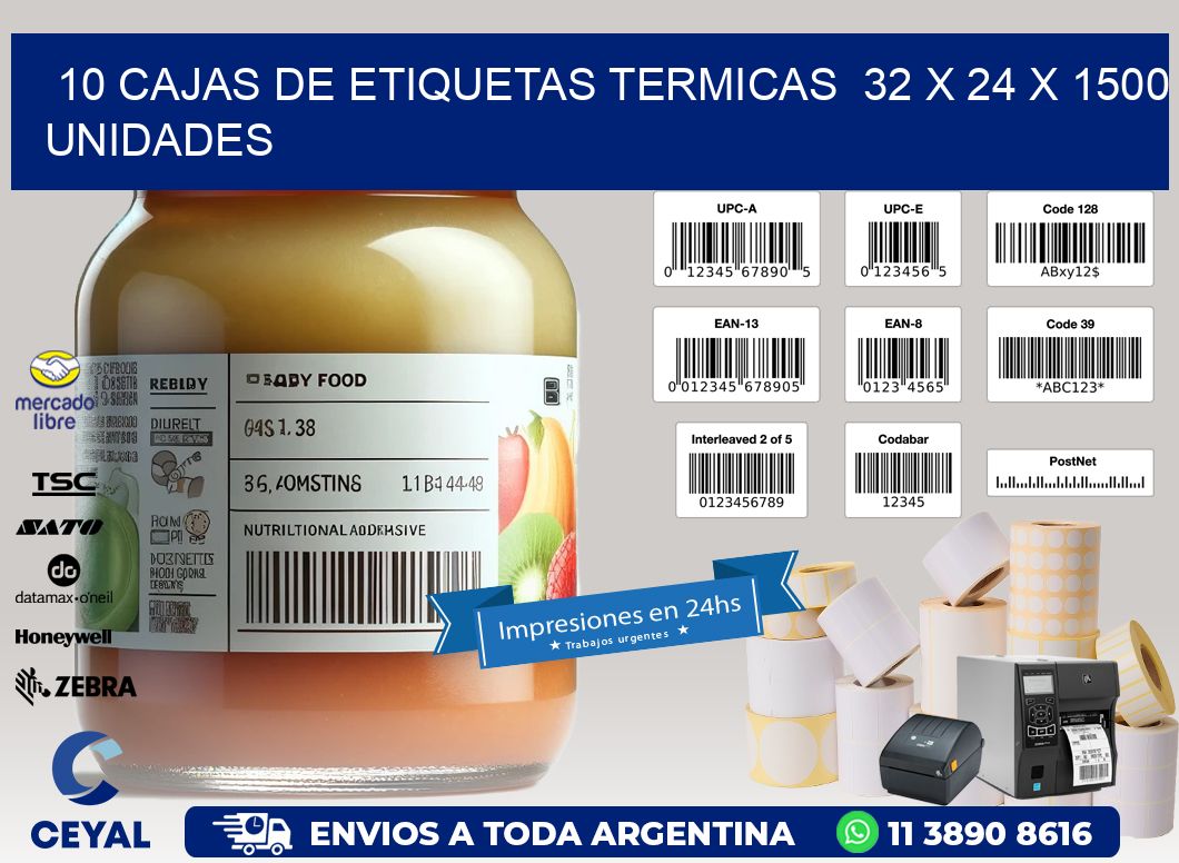 10 CAJAS DE ETIQUETAS TERMICAS  32 x 24 X 1500 UNIDADES