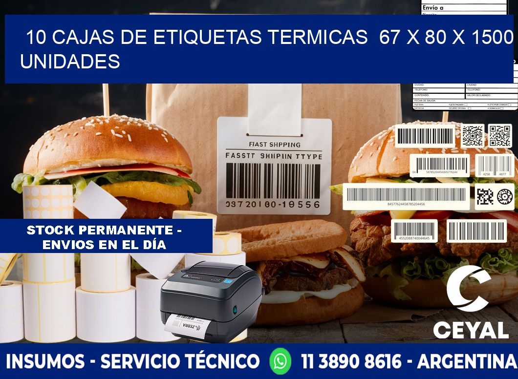 10 CAJAS DE ETIQUETAS TERMICAS  67 x 80 X 1500 UNIDADES