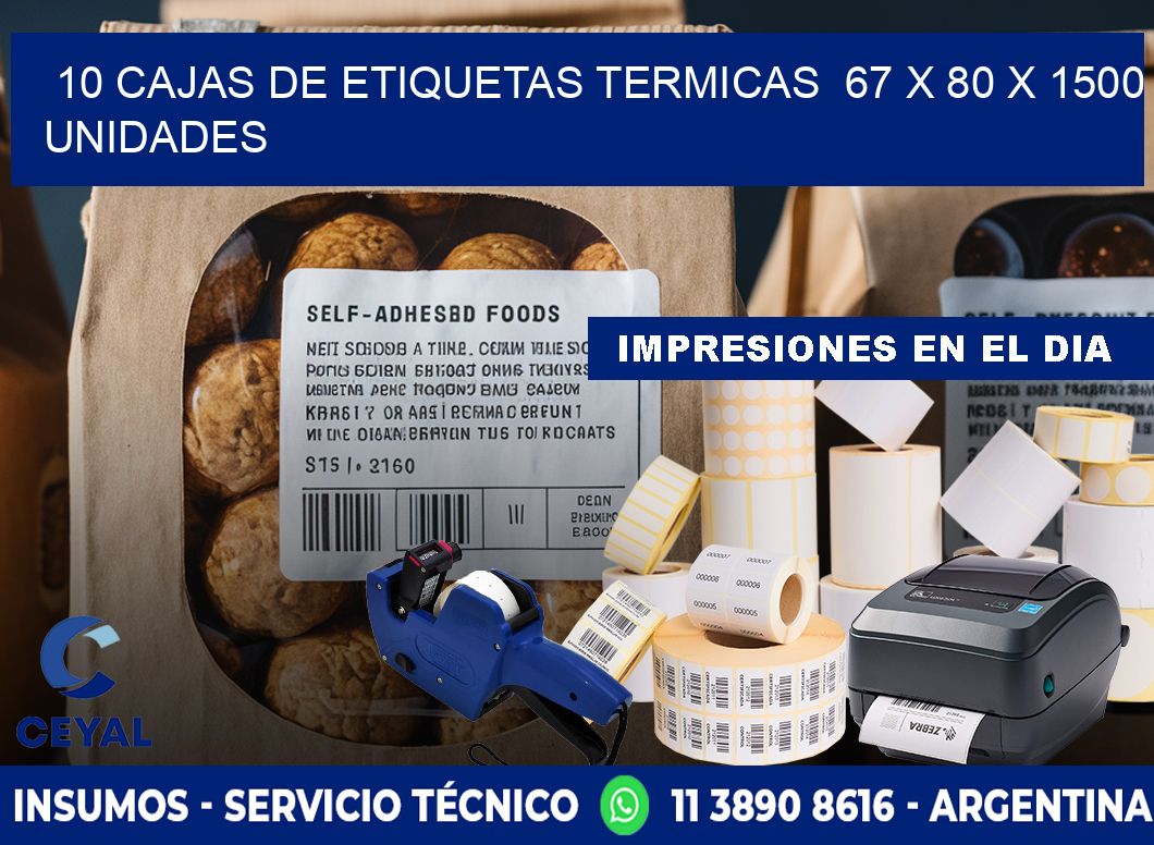 10 CAJAS DE ETIQUETAS TERMICAS  67 x 80 X 1500 UNIDADES