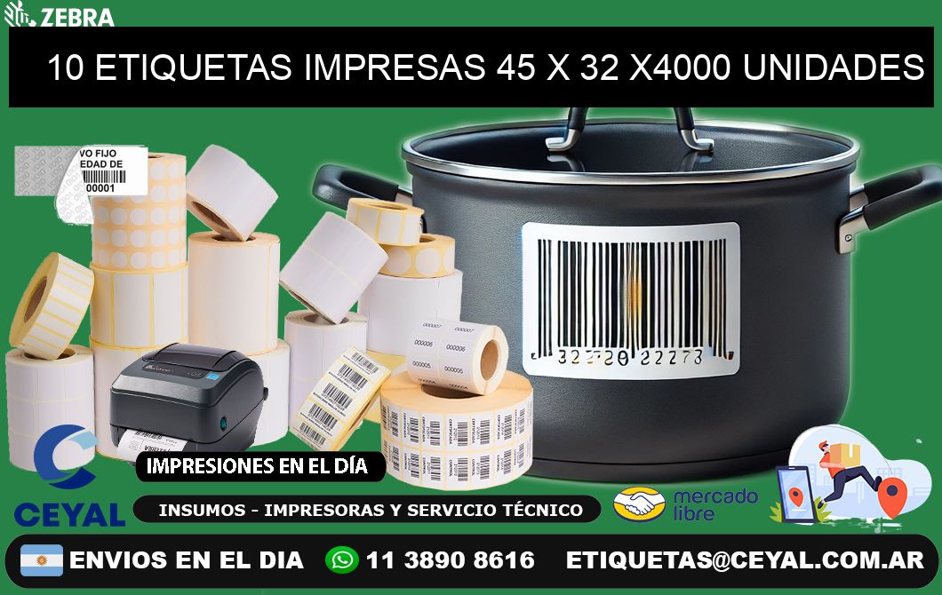 10 ETIQUETAS IMPRESAS 45 x 32 X4000 UNIDADES