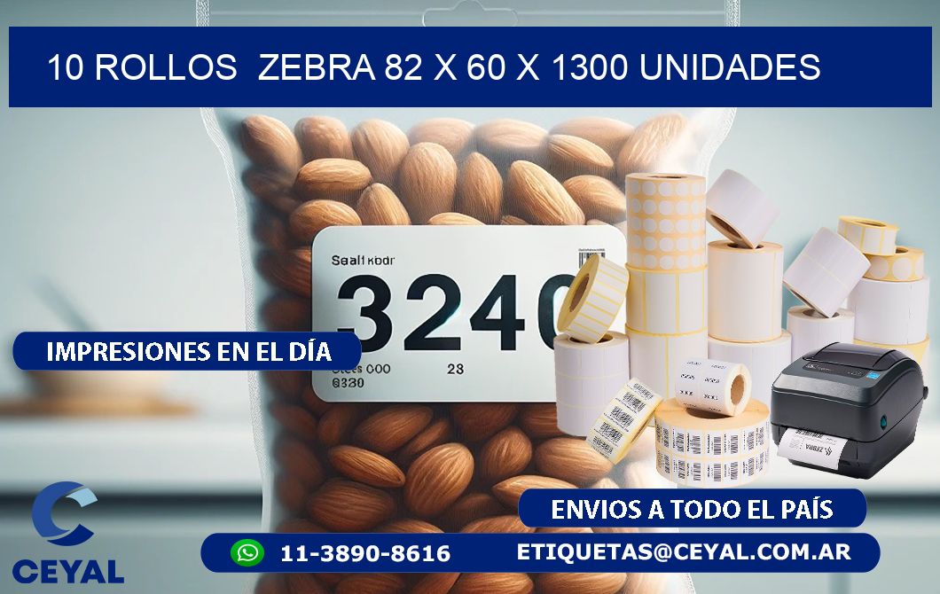 10 ROLLOS  ZEBRA 82 x 60 X 1300 UNIDADES