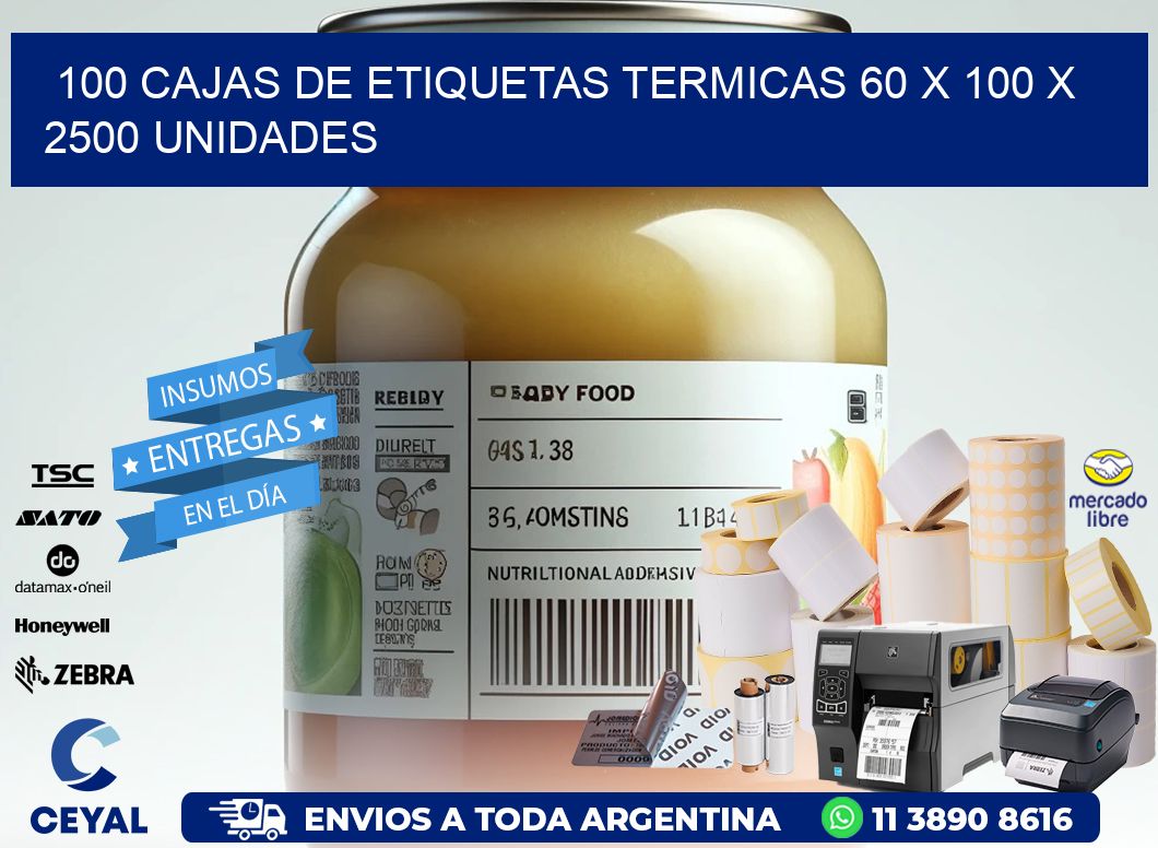 100 CAJAS DE ETIQUETAS TERMICAS 60 x 100 X 2500 UNIDADES