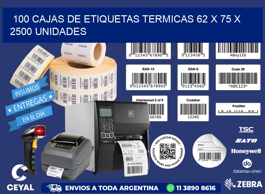 100 CAJAS DE ETIQUETAS TERMICAS 62 x 75 X 2500 UNIDADES