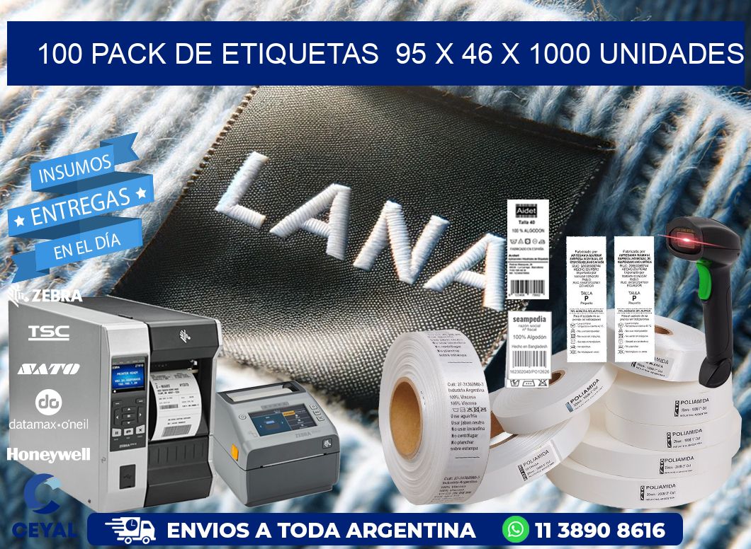 100 PACK DE ETIQUETAS  95 x 46 X 1000 UNIDADES