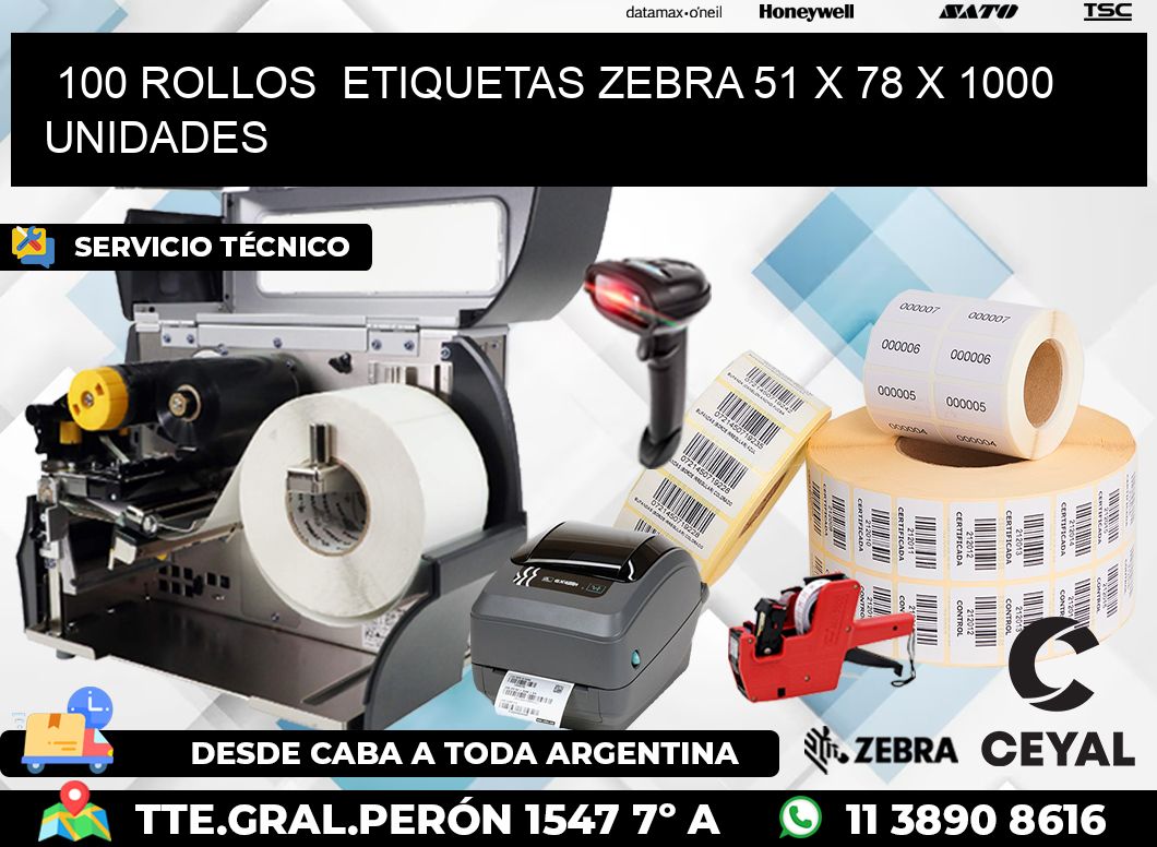 100 ROLLOS  ETIQUETAS ZEBRA 51 x 78 X 1000 UNIDADES