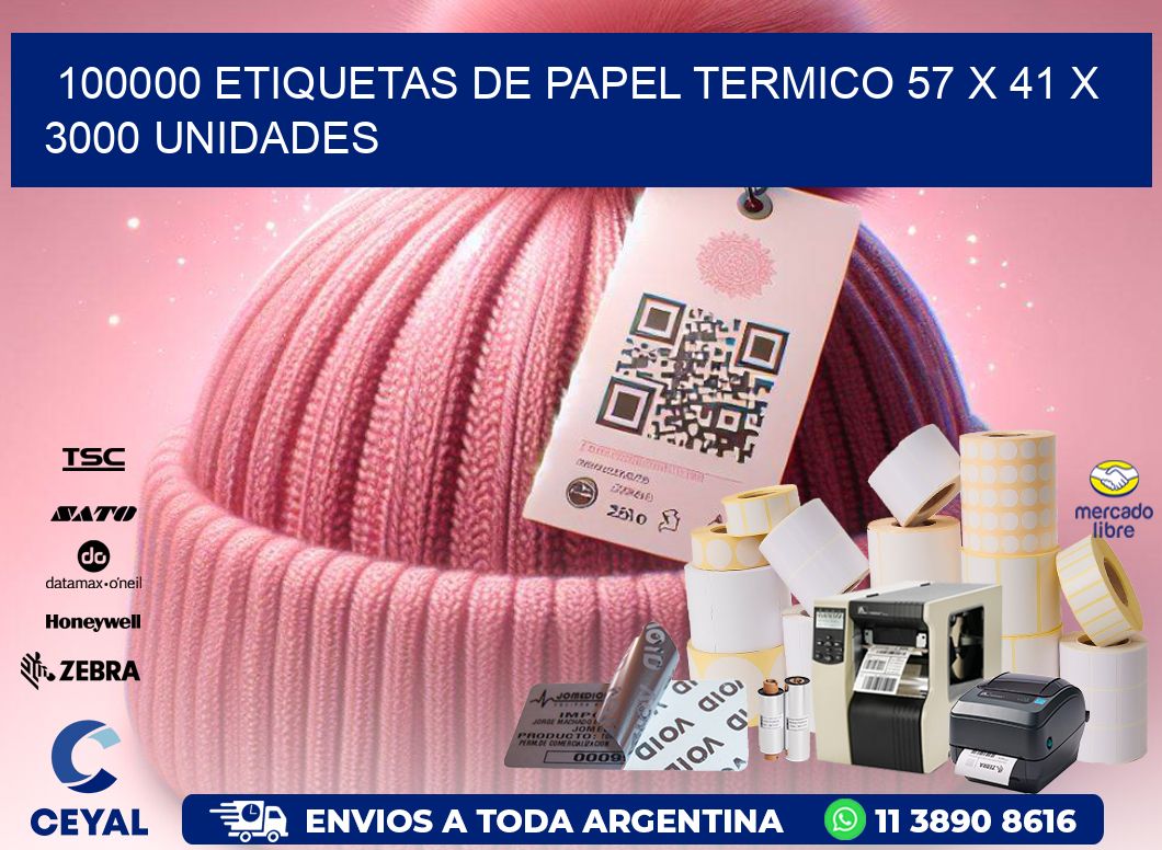 100000 ETIQUETAS DE PAPEL TERMICO 57 x 41 X 3000 UNIDADES