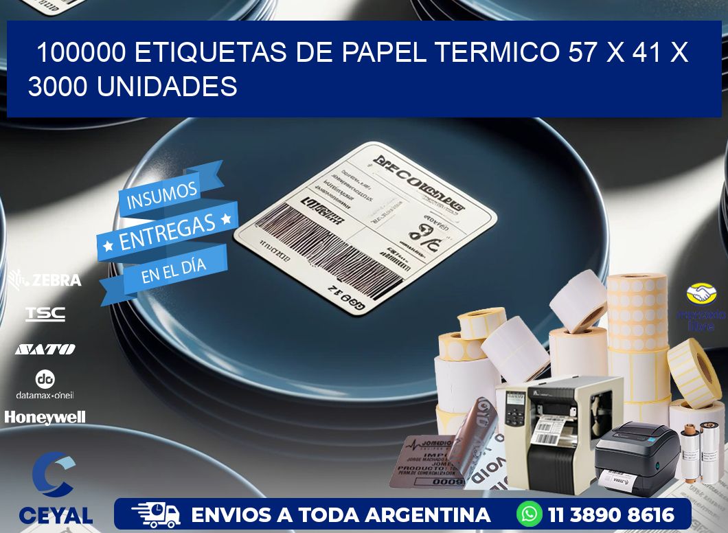 100000 ETIQUETAS DE PAPEL TERMICO 57 x 41 X 3000 UNIDADES