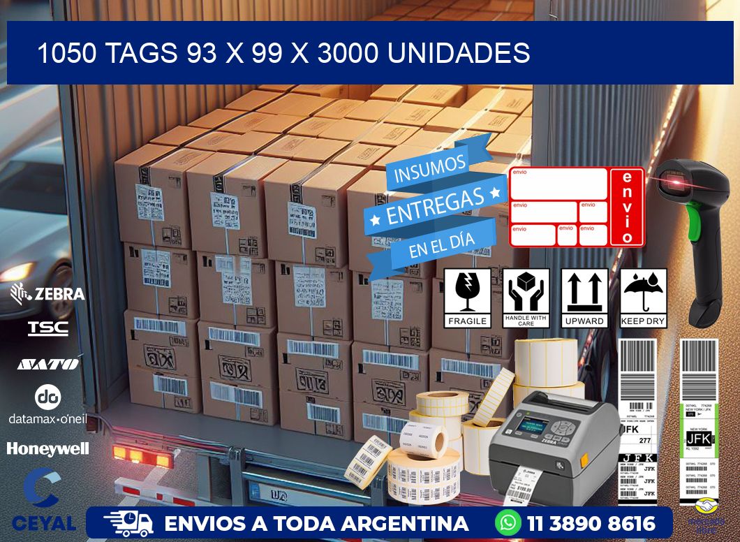 1050 TAGS 93 x 99 X 3000 UNIDADES