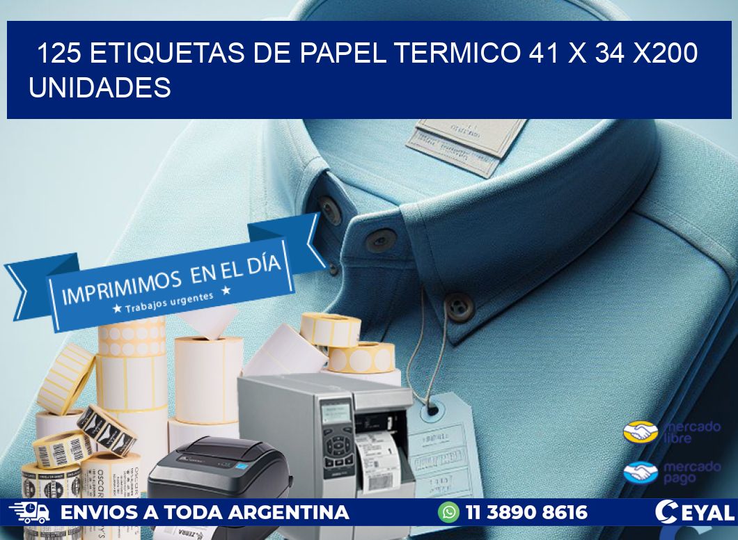 125 ETIQUETAS DE PAPEL TERMICO 41 x 34 x200 UNIDADES