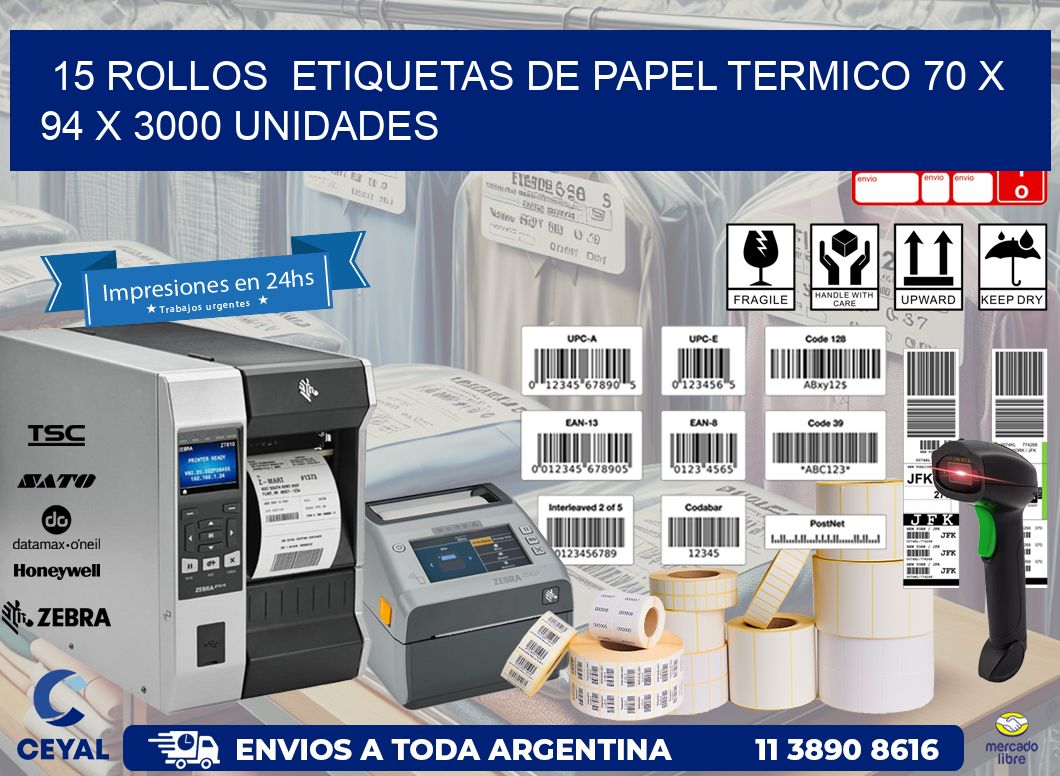 15 ROLLOS  ETIQUETAS DE PAPEL TERMICO 70 x 94 X 3000 UNIDADES