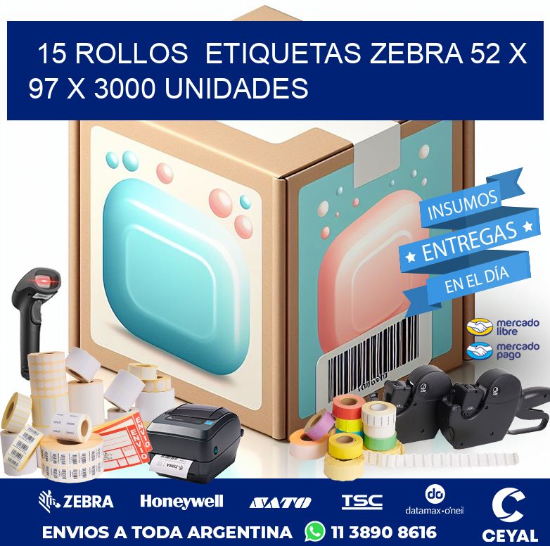 15 ROLLOS  ETIQUETAS ZEBRA 52 x 97 X 3000 UNIDADES