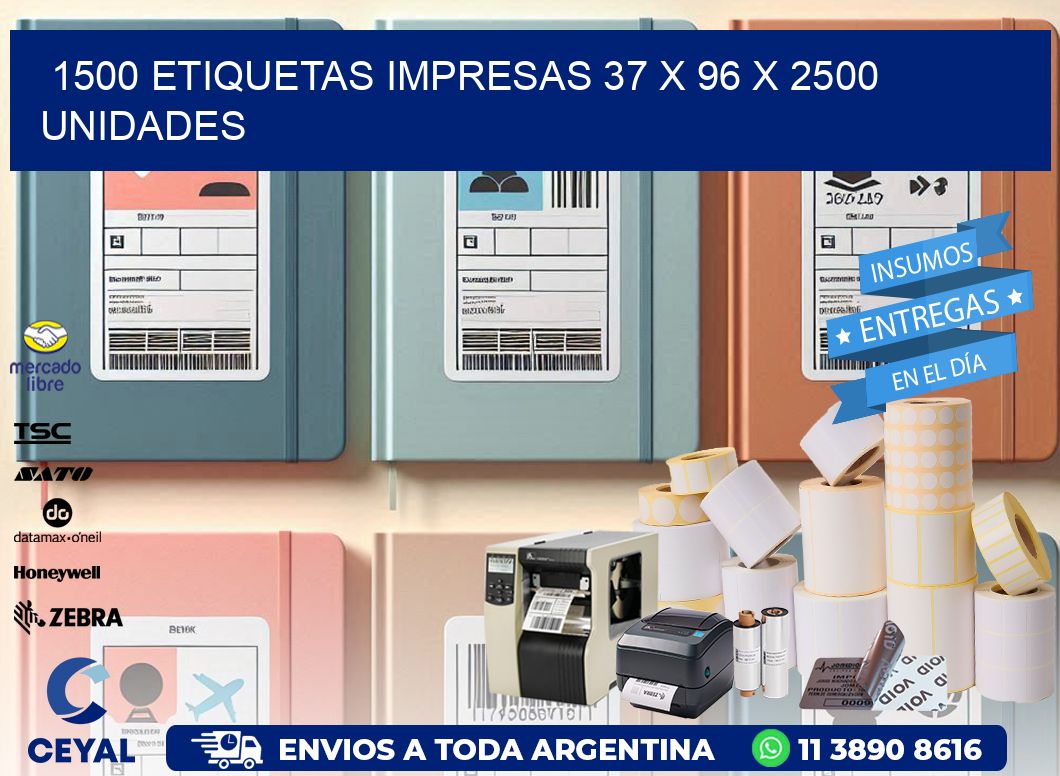 1500 ETIQUETAS IMPRESAS 37 x 96 X 2500 UNIDADES