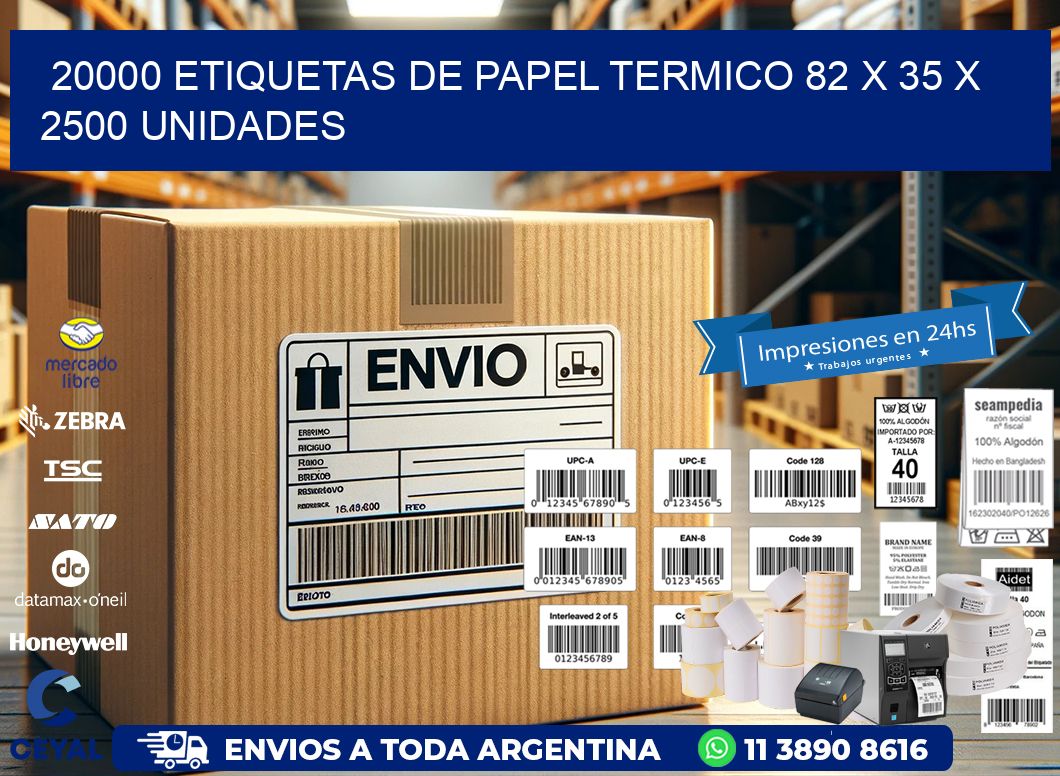 20000 ETIQUETAS DE PAPEL TERMICO 82 x 35 X 2500 UNIDADES