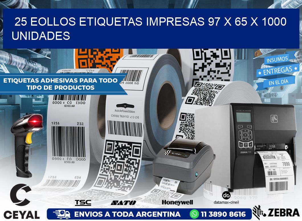 25 EOLLOS ETIQUETAS IMPRESAS 97 x 65 X 1000 UNIDADES