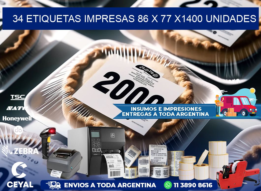 34 ETIQUETAS IMPRESAS 86 x 77 X1400 UNIDADES