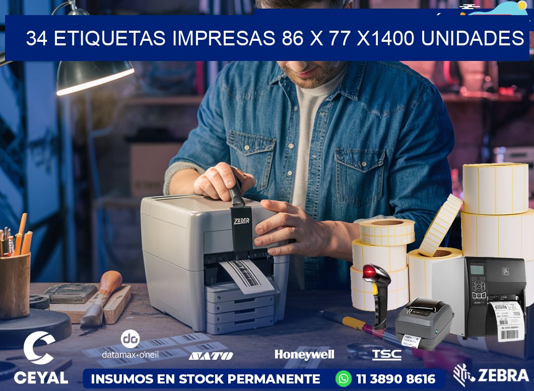 34 ETIQUETAS IMPRESAS 86 x 77 X1400 UNIDADES