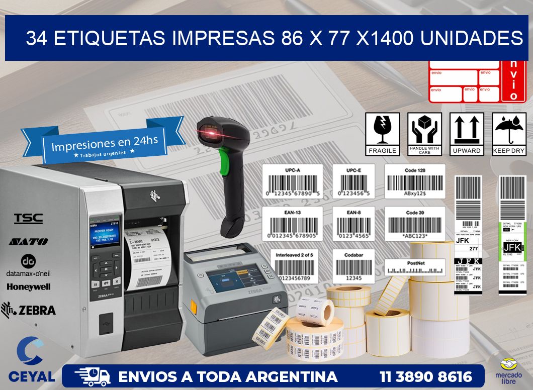 34 ETIQUETAS IMPRESAS 86 x 77 X1400 UNIDADES