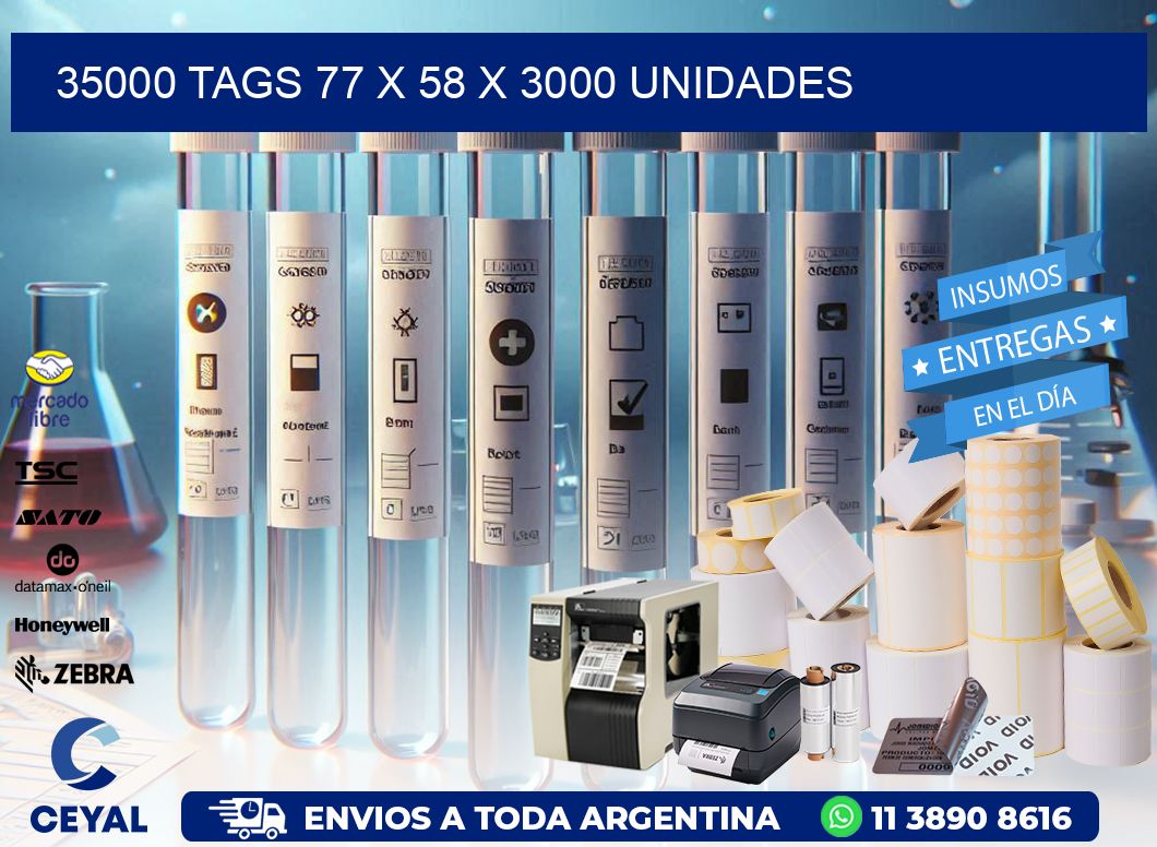 35000 TAGS 77 x 58 X 3000 UNIDADES