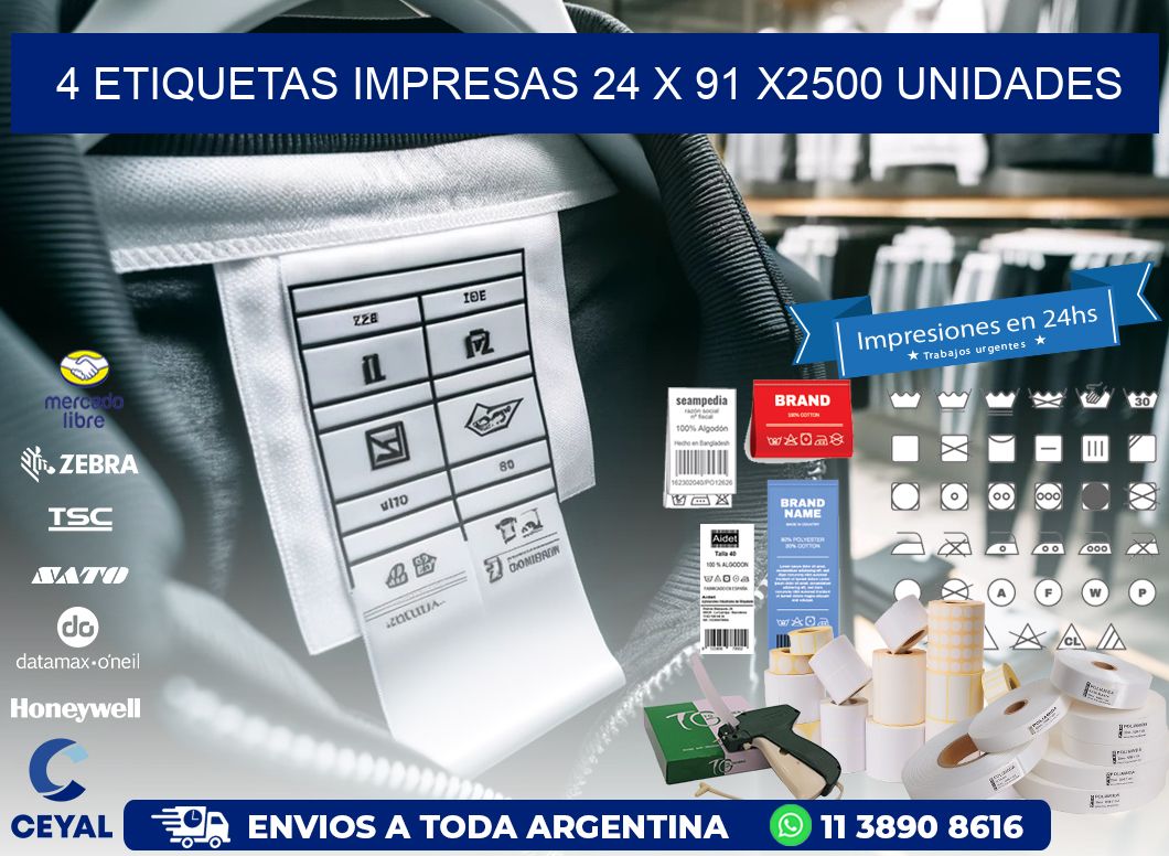 4 ETIQUETAS IMPRESAS 24 x 91 X2500 UNIDADES